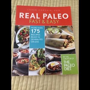 Real Paleo Fast & Easy: More Than 175 Recipes Ready in 30 Minutes or Less